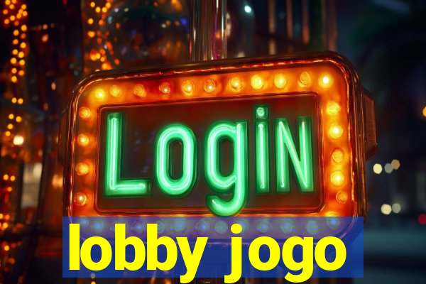 lobby jogo